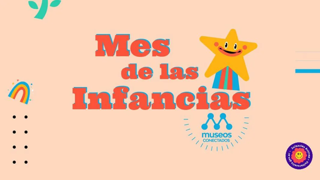 97270-mes-de-las-infancias-actividades-para-disfrutar-en-museos-provinciales